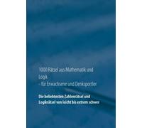 Richter - 1000 Rtsel aus Mathematik und Logik fr Erwachsene und Denk - X555z
