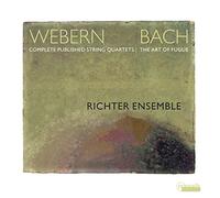 Richter Ensemble - Webern: Complete Published String Quartets & Bach: The Art of Fugue