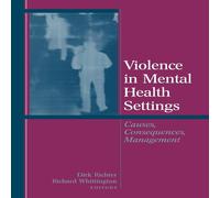 RICHTER Violence in Mental Health Settings: Causes, Consequences Richter Multicolor