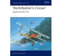 Richthofen's Circus: Jagdgeschwader Nr I (Aviation Elite Units)