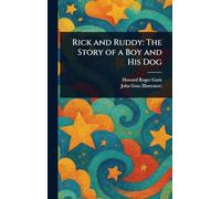 Rick and Ruddy: The Story of a Boy and His Dog