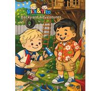 Rick and Tito's Backyard Adventures: A Fun Coloring Book for Kids Ages 4-8