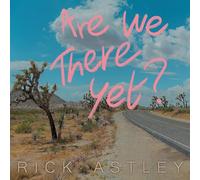 Are We There Yet?
