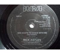 RICK ASTLEY She Wants To Dance With Me 7" Vinyl