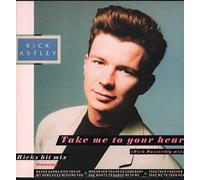 Rick Astley - Take Me To Your Heart