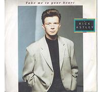 Rick Astley - Take Me To Your Heart / I'll Be Fine [7" Vinyl]