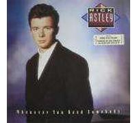 Rick Astley - Whenever You Need Somebody - RCA, RCA