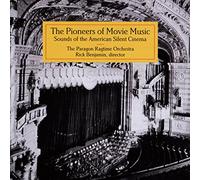 Rick Benjamin / The Paragon Ragtime Orchestra - The Pioneers of Movie Music