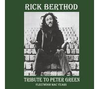 Rick Berthod - Tribute to Peter Green
