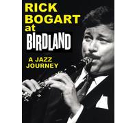 Rick Bogart - Bogart at Birdland: A Jazz Journey