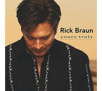 Rick Braun - Yours Truly
