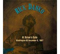 Rick Danko - Live At Dylan's Cafe, Washington DC, December 1987