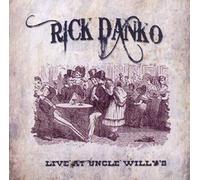Rick Danko - Live At Uncle Willt'S