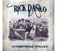 Rick Danko - Live At Uncle Willt'S