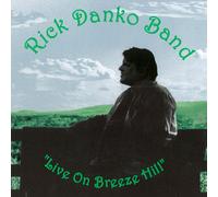 Danko, Rick - Live on Breeze Hill