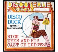 Rick Dees & His Cast Of Idiots - Disco Duck Part 1 & 2