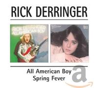 Rick Derringer - All American Boy / Spring Fever