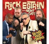 Rick Estrin & The Nightcats - The Hits Keep Coming