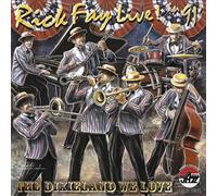 Rick Fay - Live in 1991 - The Dixieland We Love