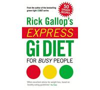 Rick Gallop's Express GI Diet for Busy People