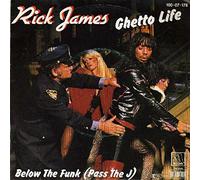 RICK JAMES - Ghetto Life/Below The Funk (Pass The J)(7" Vinyl Single)(1981)(Motown 10007178)