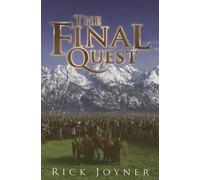 Rick Joyner Joyner Rick The Final Quest (Paperback)