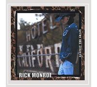 Rick Monroe - Against The Grain [Us Import]