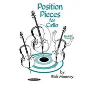 Rick Mooney: Position Pieces for Cello Book 2