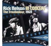 Rick Nelson - In Concert - The Troubadour, 1969