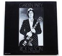 Rick Nelson & The Stone Canyon Band - Garden Party