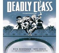 Rick Remender Deadly Class Compendium Paperback Book Rick Remender Multicolor