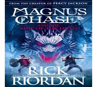 Rick Riordan Magnus Chase & the Ship of the Dead (Book 3) Paperback Rick Riordan Multicolor