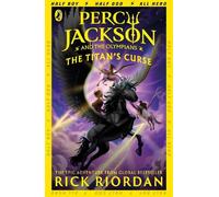 Percy Jackson and the Titan's Curse (Book 3): Rick Riordan (Percy Jackson and The Olympians, 3)