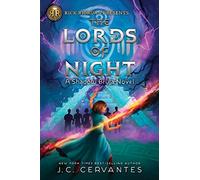 Rick Riordan Presents The Lords Of Night: A Shadow Bruja Novel Book 1 (Storm Runner)