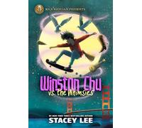 Rick Riordan Presents: Winston Chu vs. the Whimsies