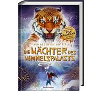 Rick Riordan Ro Aru gegen die Götter, Band 1: Die Wächter des Himmels (Hardback)