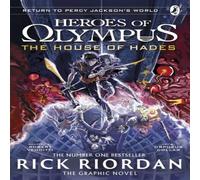 Rick Riordan The House of Hades: The Graphic Novel (Heroes of Olympus Book 4) in White Rick Riordan White