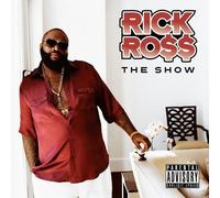 Rick Ross - The Show