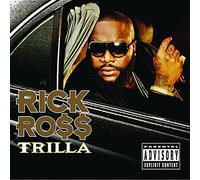 Rick Ross - Trilla