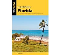 Rick Sapp - Camping Florida A Comprehensive Guide To Hundreds Of Cam - X555z
