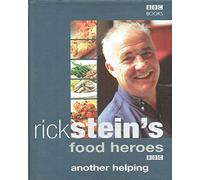 Rick Stein's Food Heroes: Another Helping