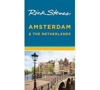 Rick Steves Amsterdam & the Netherlands
