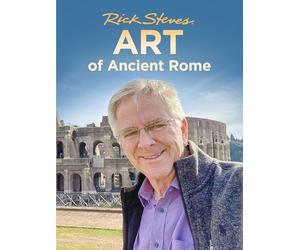 Rick Steves Art of Ancient Rome