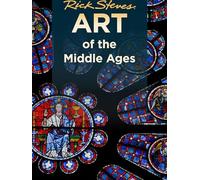 Rick Steves Art of the Middle Ages