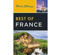 Rick Steves Best of France (Fourth Edition)
