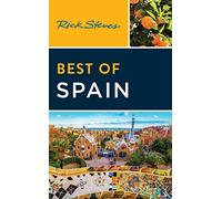 Rick Steves Best of Spain (Fourth Edition) (Rick Steves Travel Guide)