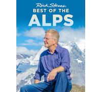 Rick Steves' Best of the Alps