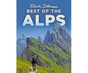 Rick Steves Best of the Alps