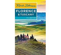 Rick Steves Florence & Tuscany (Seventeenth Edition)