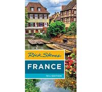 Rick Steves France (Nineteenth Edition)